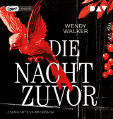 Die Nacht zuvor - Wendy Walker