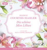 Die sch&ouml;ne Miss Lilian - Hedwig Courths-Mahler