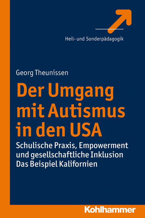 Der Umgang mit Autismus in den USA - Georg Theunissen