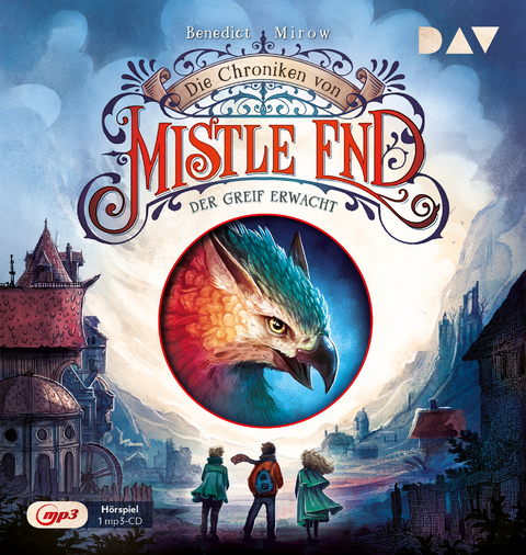 Die Chroniken von Mistle End &ndash; Teil 1: Der Greif erwacht - Benedict Mirow