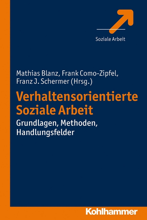 Verhaltensorientierte Soziale Arbeit - 