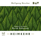 Heimkehr - Wolfgang B&uuml;scher