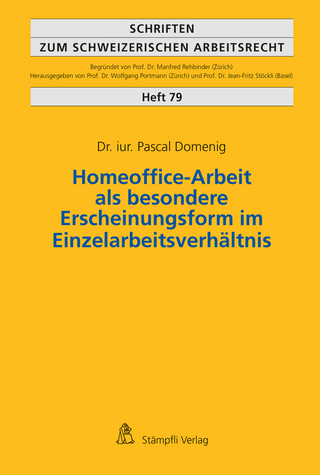 Homeoffice-Arbeit als besondere Erscheinungsform im Einzelarbeitsverhältnis