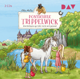 Ponyschule Trippelwick &ndash; Teil 2: Ein Einhorn spricht nicht mit jedem! - Ellie Mattes