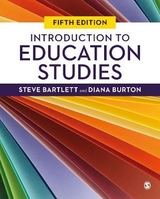 Introduction to Education Studies - Bartlett, Steve; Burton, Diana M