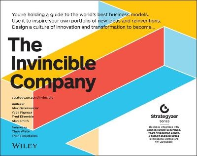 The Invincible Company - Alexander Osterwalder, Yves Pigneur, Alan Smith, Frederic Etiemble