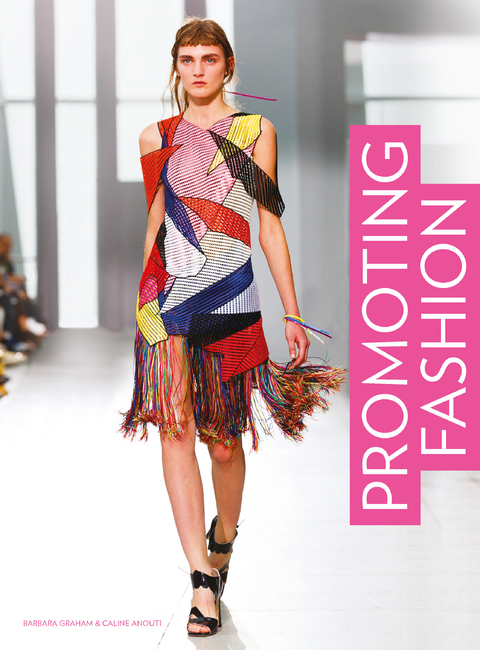 Promoting Fashion - Barbara Graham, Caline Anouti