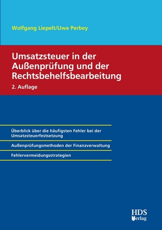 Umsatzsteuer in der Außenprüfung und der Rechtsbehelfsbearbeitung