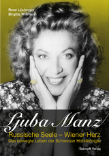 Ljuba Manz - Russische Seele - Wiener Herz - Ren&eacute; L&uuml;chinger, Birgitta Willmann