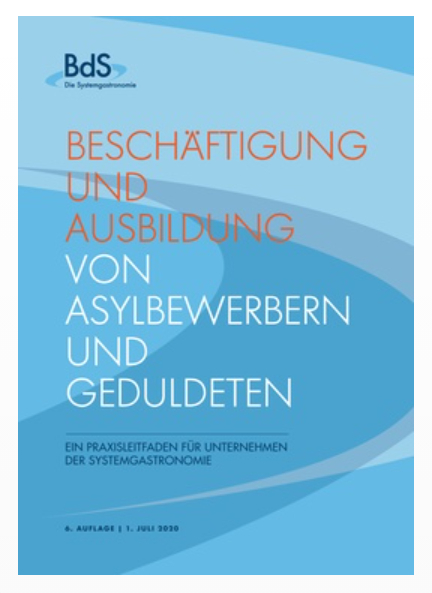 Leitfaden Besch&auml;ftigung und Ausbildung Asylbewerber und Geduldete