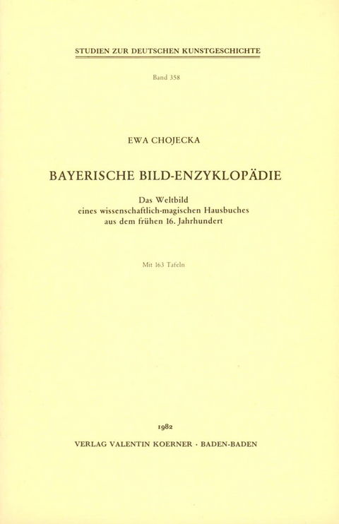Bayerische Bild-Enzyklop&auml;die. - Ewa Chojecka