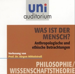 Was ist der Mensch? Fachbereich Philosophie / Wissenschaftstheorie