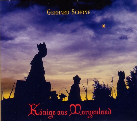 Könige aus Morgenland, 1 Audio-CD - Gerhard Schöne