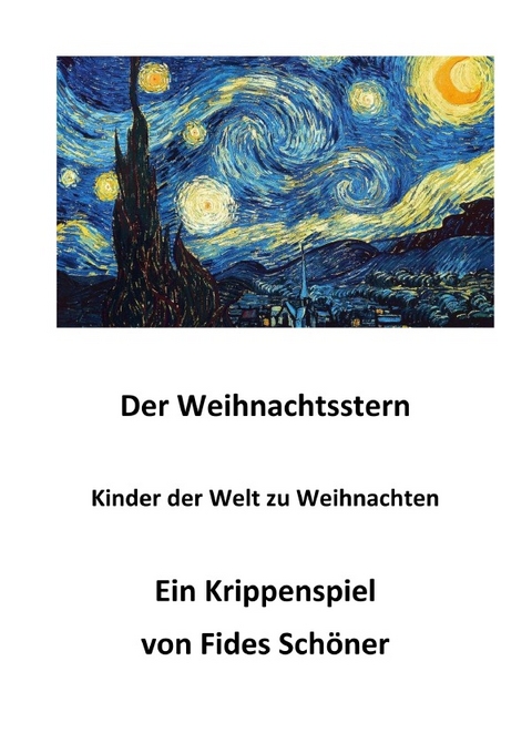 Krippenspiele f&uuml;r Kinder / Der Weihnachtsstern. Kinder der Welt zu Weihnachten. - Fides Sch&ouml;ner