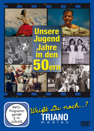 Unsere Jugend-Jahre in den 50ern