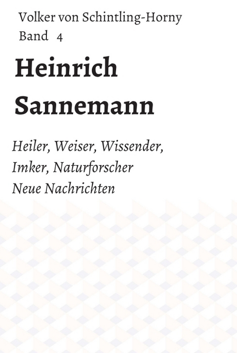 Heinrich Sannemann - Volker von Schintling-Horny