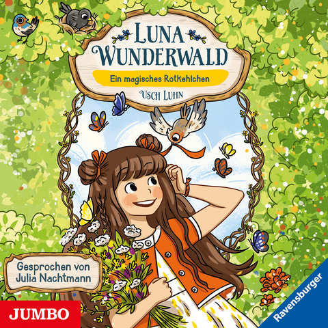 Luna Wunderwald. Ein magisches Rotkehlchen - Usch Luhn