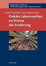 Prek&auml;re Lebenswelten im Prisma der Ern&auml;hrung - 