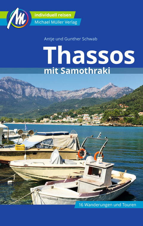 Thassos Reiseführer Michael Müller Verlag - Gunther Schwab, Antje Schwab