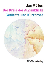 Der Kreis der Augenblicke - Jan M&uuml;ller
