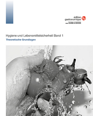 Hygiene und Lebensmittelsicherheit Band 1