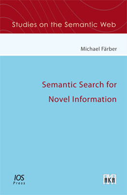 Semantic Search for Novel Information - Michael Färber