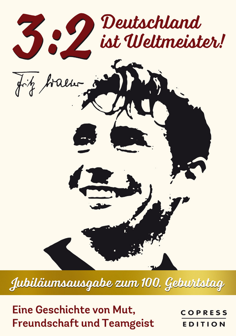 3:2 &ndash; Deutschland ist Weltmeister - Fritz Walter