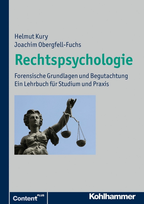 Rechtspsychologie - Helmut Kury, Joachim Obergfell-Fuchs