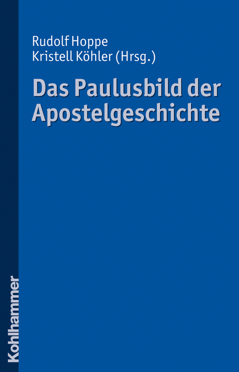 Das Paulusbild der Apostelgeschichte - 