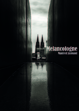 Melancologne - Manfred Jasmund