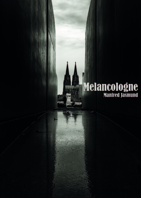 Melancologne - Manfred Jasmund
