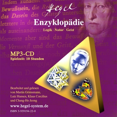 G.W.F. Hegel: Die Enzyklopädie (Logik,Natur,Geist); Hörbuch, 10 Std, 1 MP3-CD - 