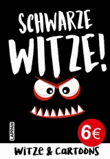 Schwarze Witze: b&ouml;ser und gemeiner Humor - Mannfredt Muster