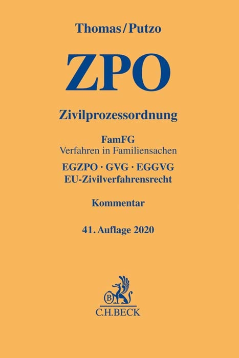 Zivilprozessordnung - Heinz Thomas, Hans Putzo, Klaus Reichold, Rainer H&uuml;&szlig;tege, Christian Seiler
