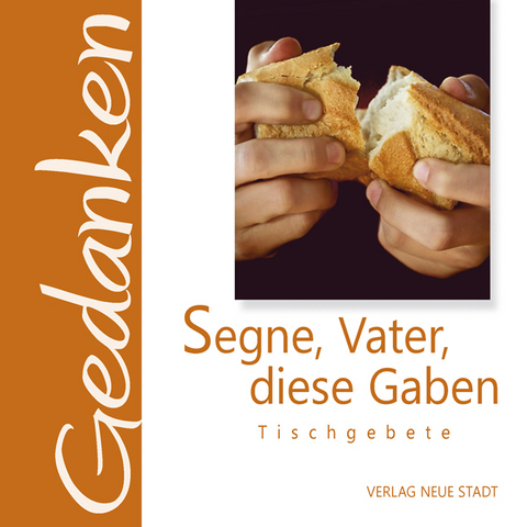Segne, Vater, diese Gaben - 