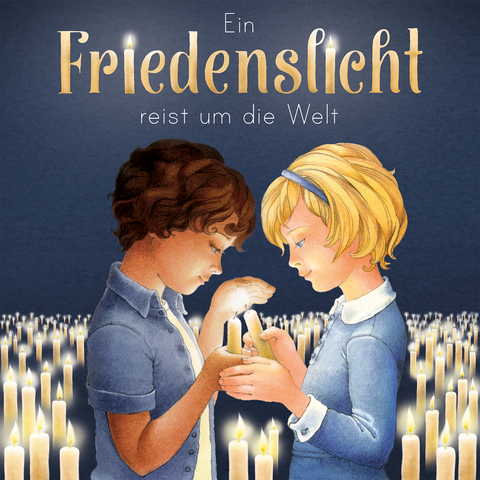 Ein Friedenslicht reist um die Welt - Siegfried Fietz, Carola Beermann, Sandra Oberbeck, Ute Steffen
