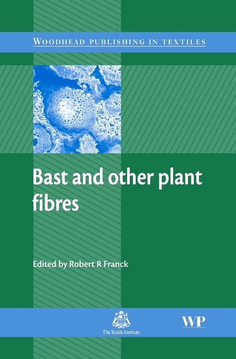 Bast and Other Plant Fibres - 