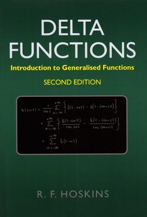 Delta Functions -  R F Hoskins