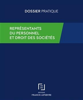 Repr&eacute;sentants du personnel et droit des soci&eacute;t&eacute;s