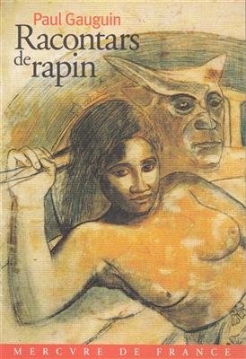 Racontars de rapin. Tout change, rien ne change - Paul Gauguin