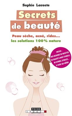 Secrets de beaut&eacute; - Sophie Lacoste