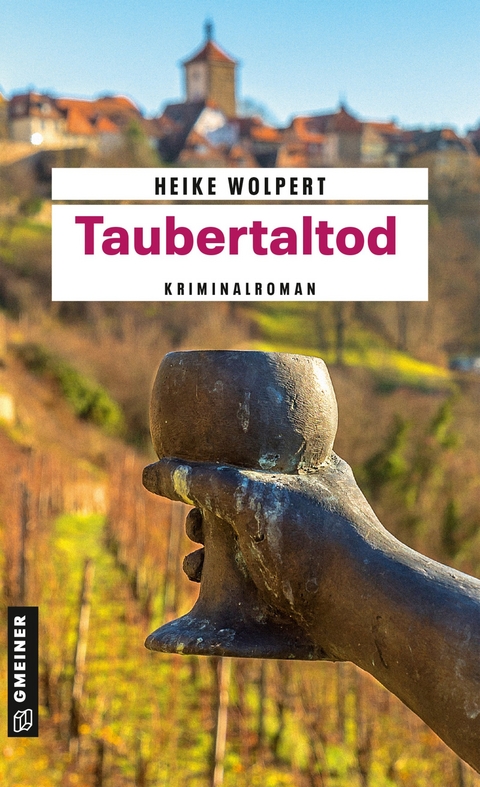 Taubertaltod - Heike Wolpert