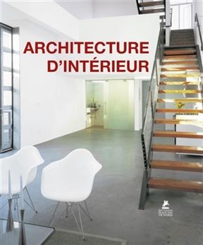 Architecture d'int&eacute;rieur