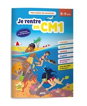 Je rentre en CM1 -  Dum&eacute;e Sandy