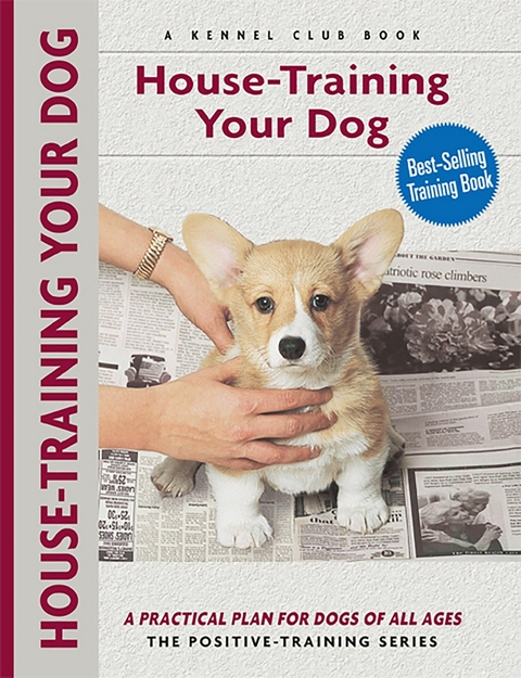 House-training Your Dog - Charlotte Schwartz