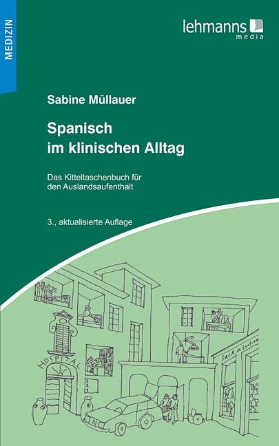 Spanisch im klinischen Alltag - Sabine M&uuml;llauer