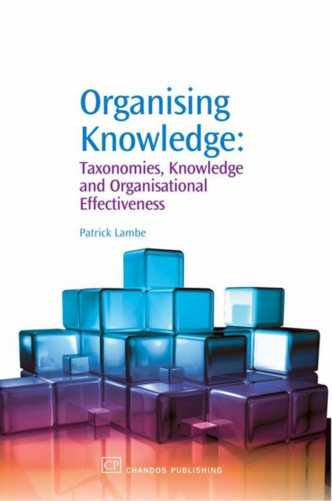 Organising Knowledge -  Patrick Lambe