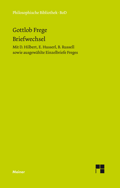 Gottlob Freges Briefwechsel - Gottlob Frege