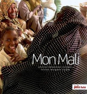 Mon Mali - S&eacute;bastien Cailleux, Morgane Veslin