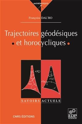 Trajectoires g&eacute;od&eacute;siques et horocycliques - Fran&ccedil;oise Dal'Bo